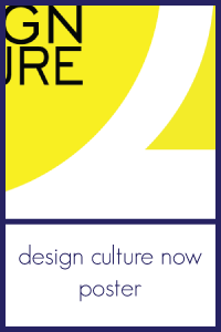 design culture now poster